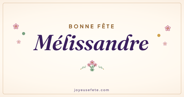 Image « Bonne fête Mélissandre » au format large