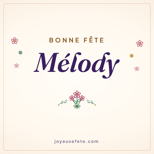 Image carrée « Bonne fête Mélody » pour WhatsApp