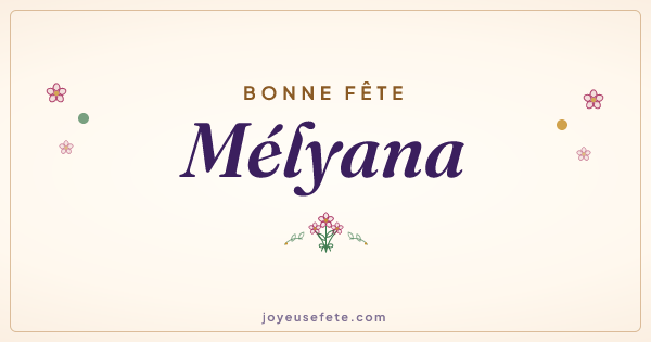 Image « Bonne fête Mélyana » au format large