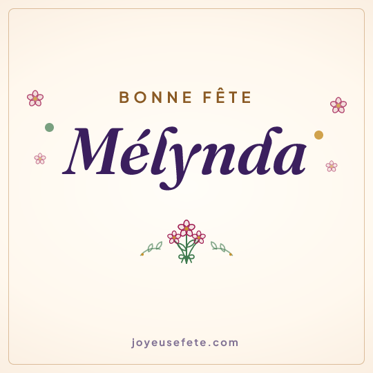 Image carrée « Bonne fête Mélynda » pour WhatsApp