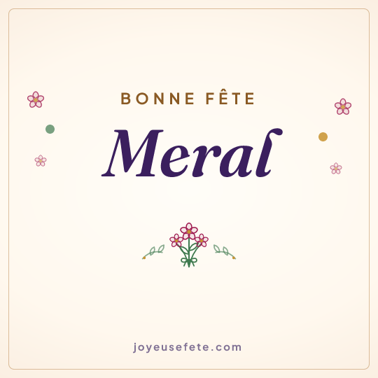 Image carrée « Bonne fête Meral » pour WhatsApp