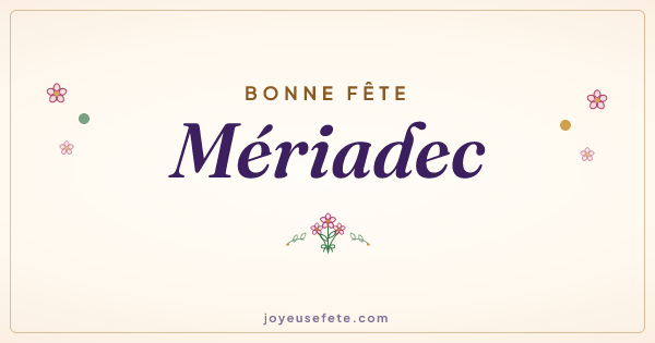 Image « Bonne fête Mériadec » au format large