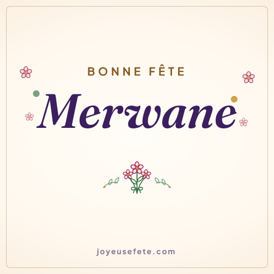 Image carrée « Bonne fête Merwane » pour WhatsApp