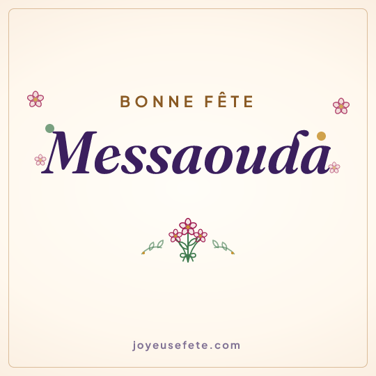 Image carrée « Bonne fête Messaouda » pour WhatsApp