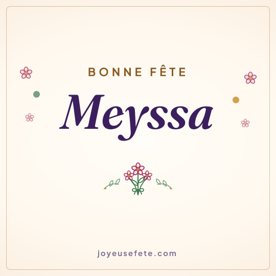 Image carrée « Bonne fête Meyssa » pour WhatsApp