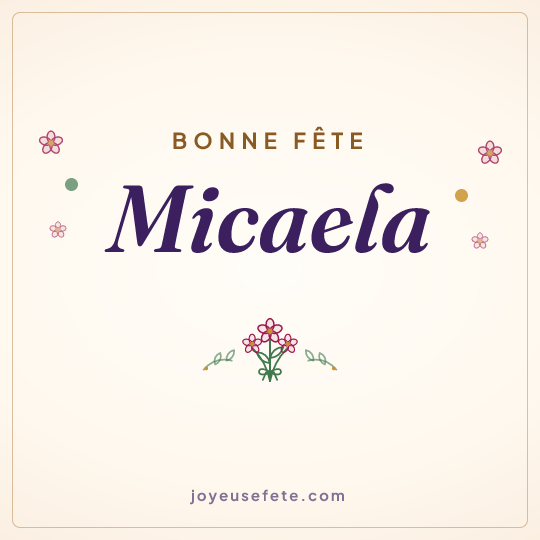 Image carrée « Bonne fête Micaela » pour WhatsApp
