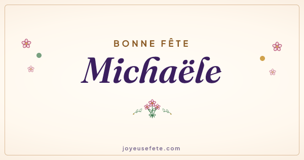 Image « Bonne fête Michaële » au format large