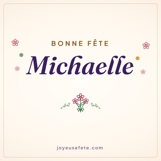 Image carrée « Bonne fête Michaelle » pour WhatsApp