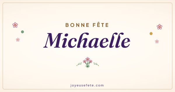 Image « Bonne fête Michaelle » au format large