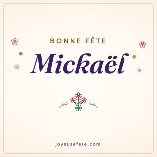 Image carrée « Bonne fête Mickaël » pour WhatsApp