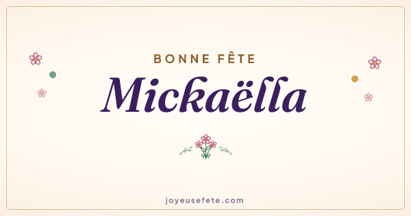 Image « Bonne fête Mickaëlla » au format large