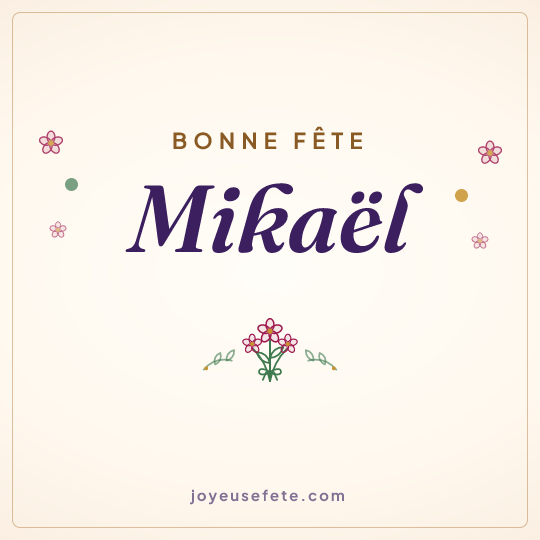 Image carrée « Bonne fête Mikaël » pour WhatsApp