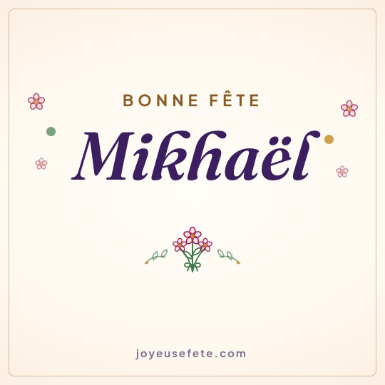 Image carrée « Bonne fête Mikhaël » pour WhatsApp