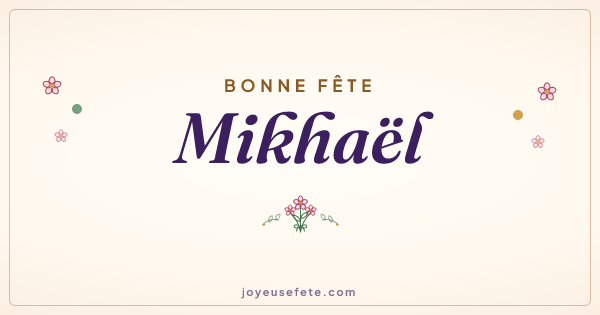Image « Bonne fête Mikhaël » au format large