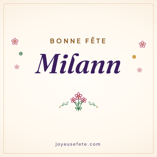 Image carrée « Bonne fête Milann » pour WhatsApp