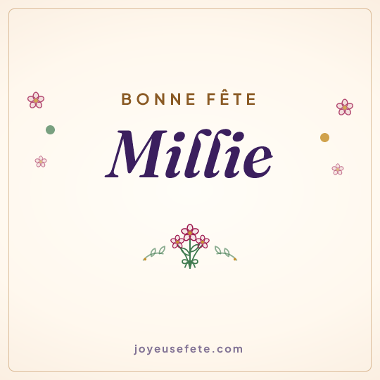 Image carrée « Bonne fête Millie » pour WhatsApp