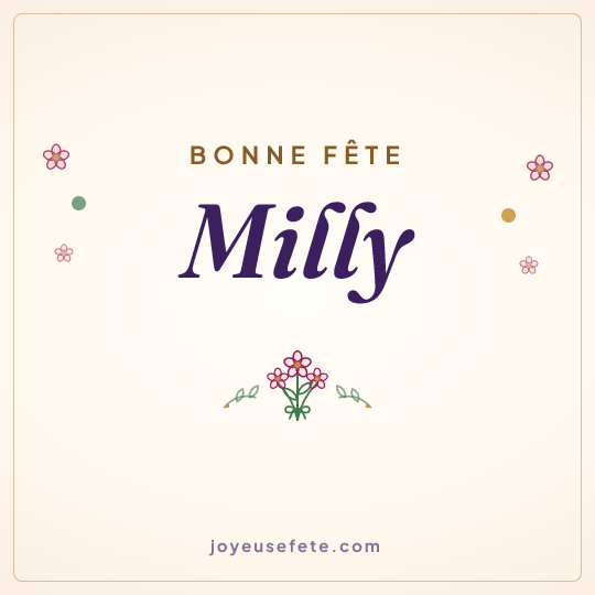 Image carrée « Bonne fête Milly » pour WhatsApp