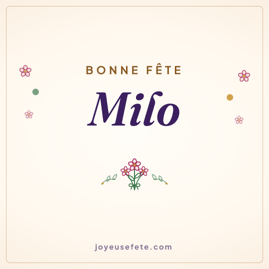 Image carrée « Bonne fête Milo » pour WhatsApp