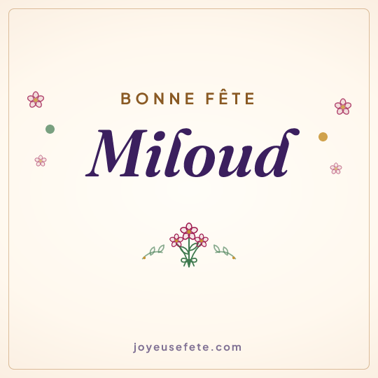 Image carrée « Bonne fête Miloud » pour WhatsApp