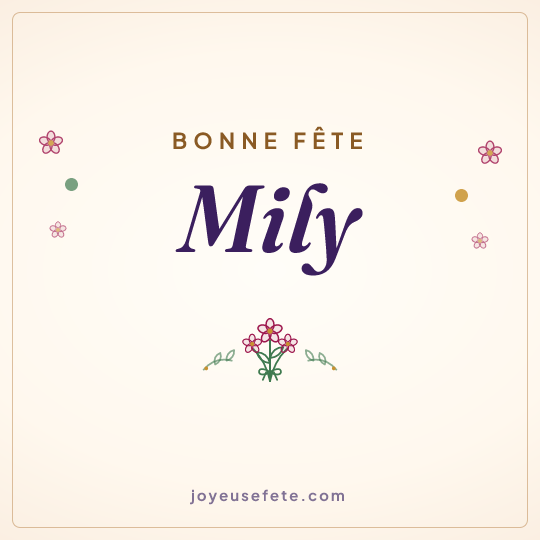 Image carrée « Bonne fête Mily » pour WhatsApp