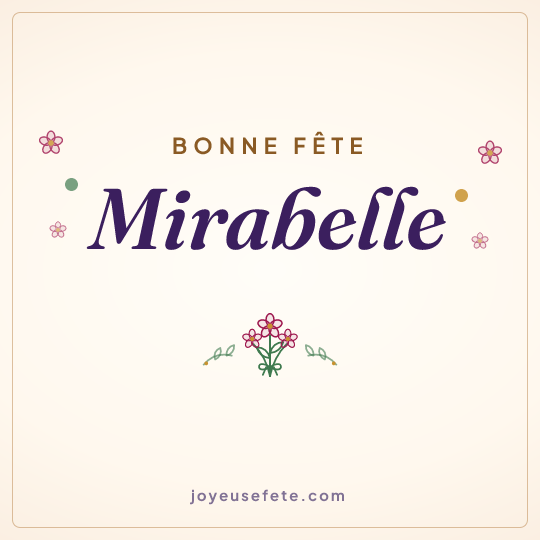 Image carrée « Bonne fête Mirabelle » pour WhatsApp