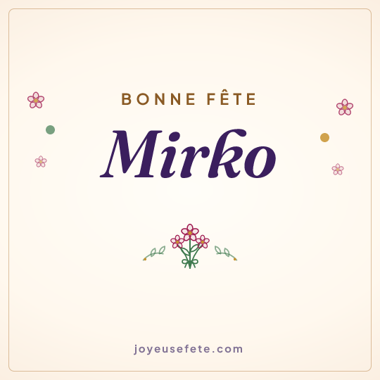 Image carrée « Bonne fête Mirko » pour WhatsApp