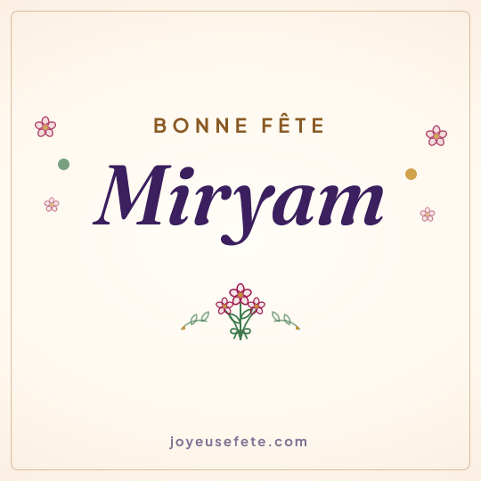Image carrée « Bonne fête Miryam » pour WhatsApp