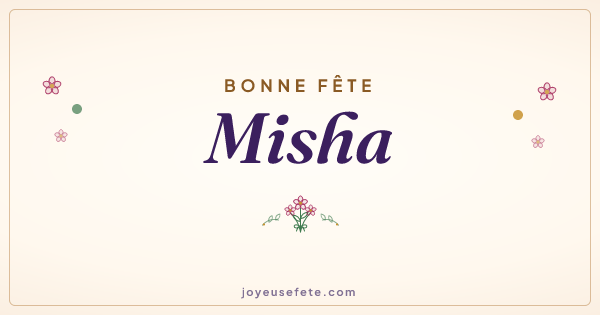 Image « Bonne fête Misha » au format large