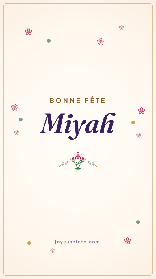 Image « Bonne fête Miyah » au format story