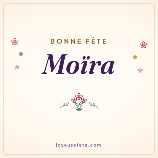 Image carrée « Bonne fête Moïra » pour WhatsApp