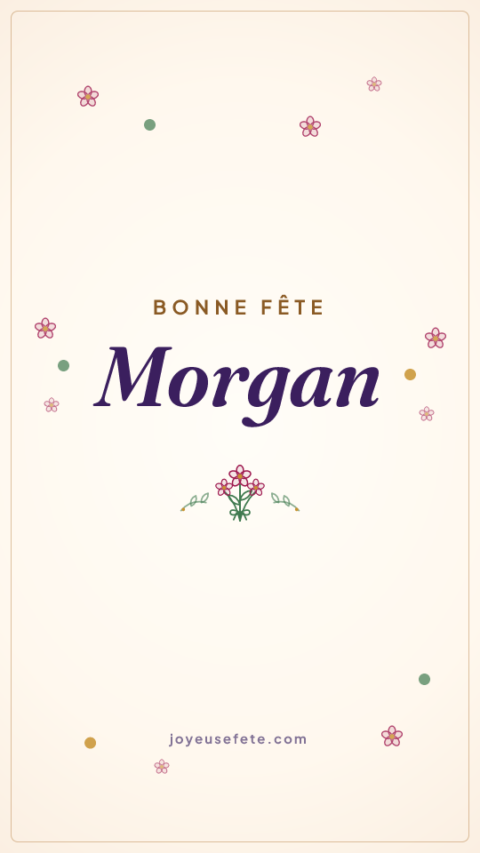 Image « Bonne fête Morgan » au format story