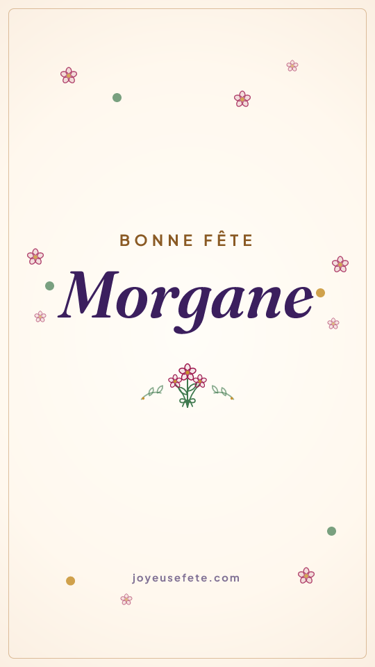 Image « Bonne fête Morgane » au format story