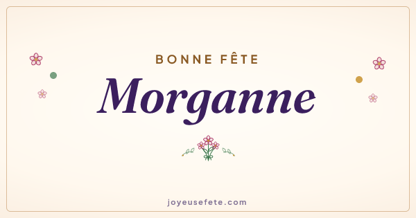Image « Bonne fête Morganne » au format large
