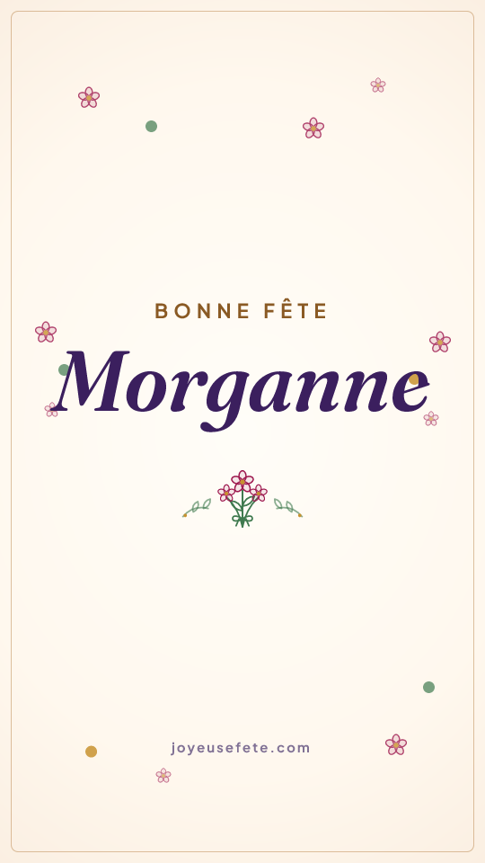 Image « Bonne fête Morganne » au format story