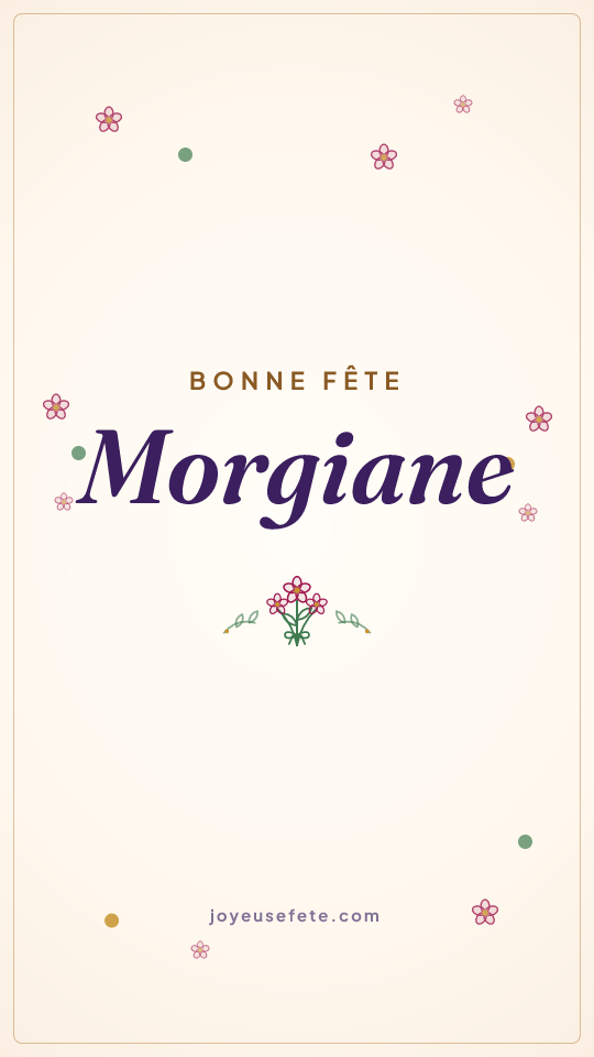 Image « Bonne fête Morgiane » au format story