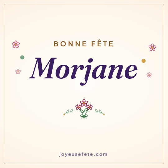 Image carrée « Bonne fête Morjane » pour WhatsApp