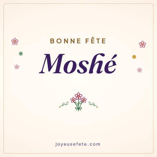Image carrée « Bonne fête Moshé » pour WhatsApp