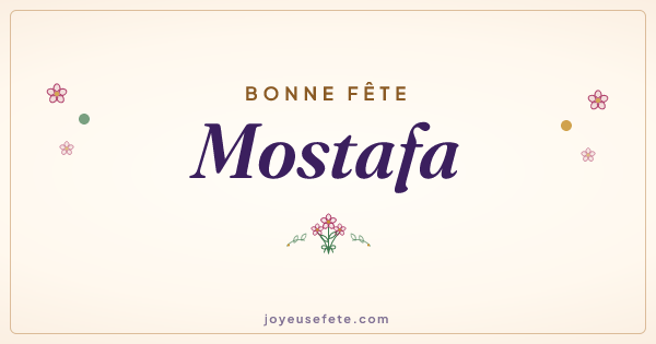 Image « Bonne fête Mostafa » au format large
