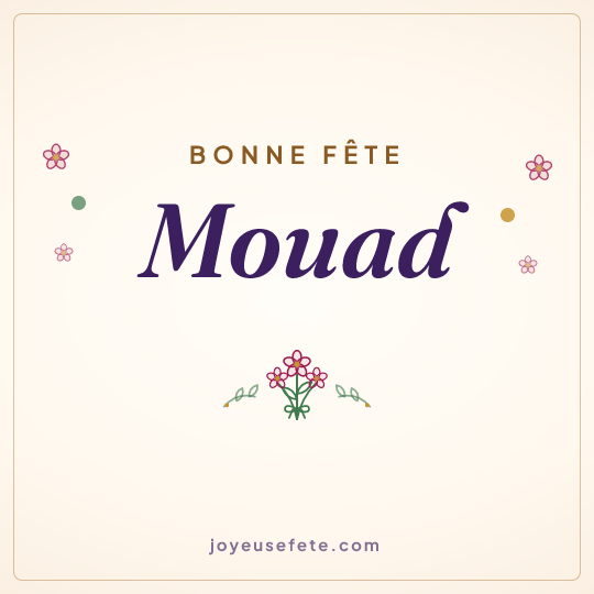 Image carrée « Bonne fête Mouad » pour WhatsApp