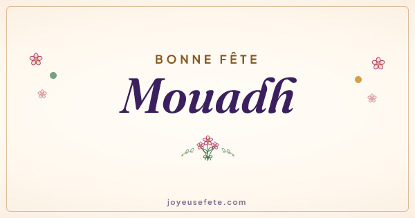 Image « Bonne fête Mouadh » au format large