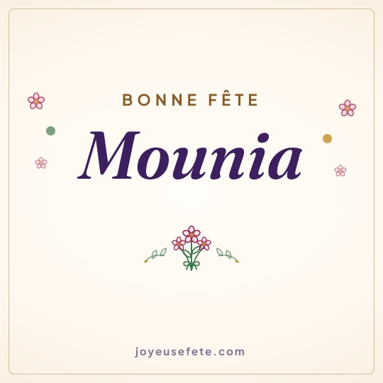 Image carrée « Bonne fête Mounia » pour WhatsApp