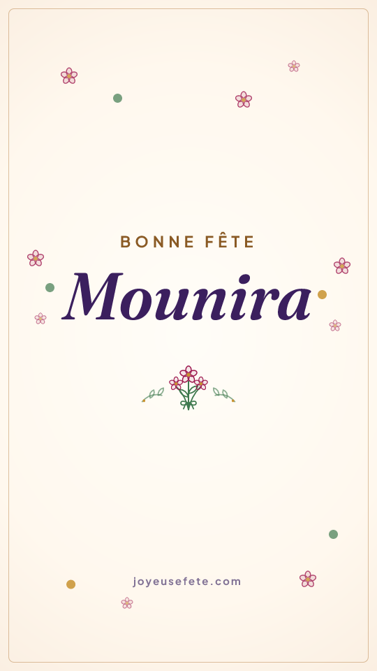 Image « Bonne fête Mounira » au format story
