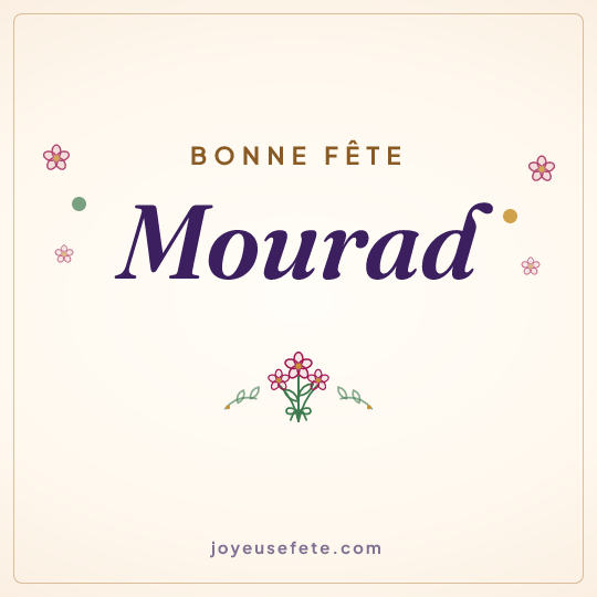 Image carrée « Bonne fête Mourad » pour WhatsApp