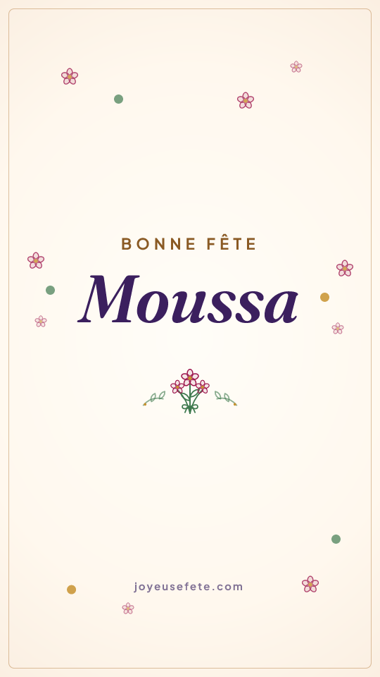 Image « Bonne fête Moussa » au format story