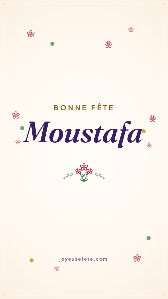 Image « Bonne fête Moustafa » au format story