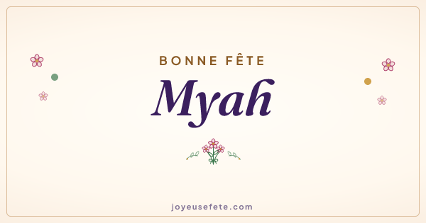 Image « Bonne fête Myah » au format large