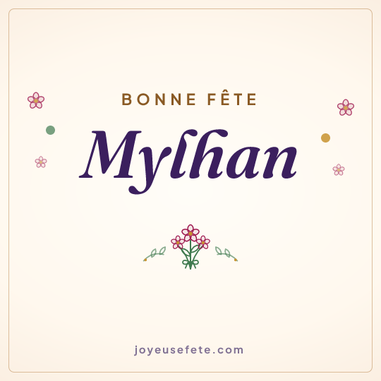Image carrée « Bonne fête Mylhan » pour WhatsApp