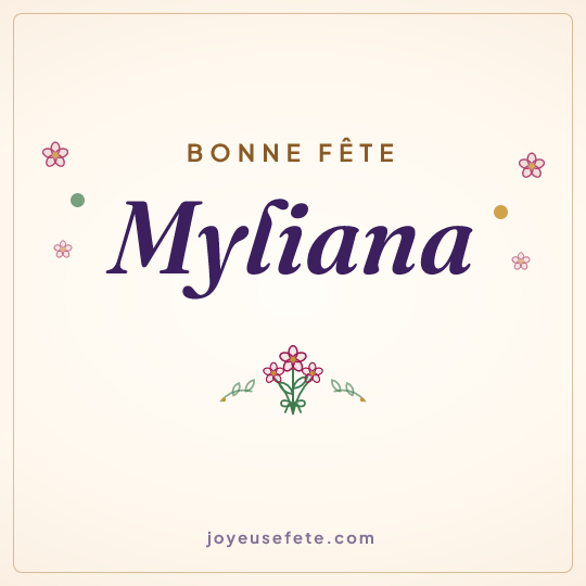 Image carrée « Bonne fête Myliana » pour WhatsApp