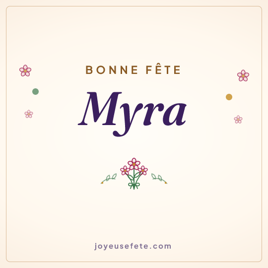 Image carrée « Bonne fête Myra » pour WhatsApp