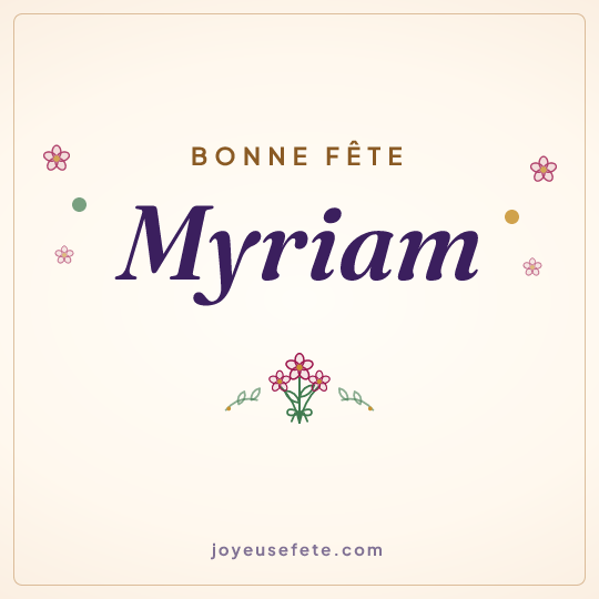 Image carrée « Bonne fête Myriam » pour WhatsApp